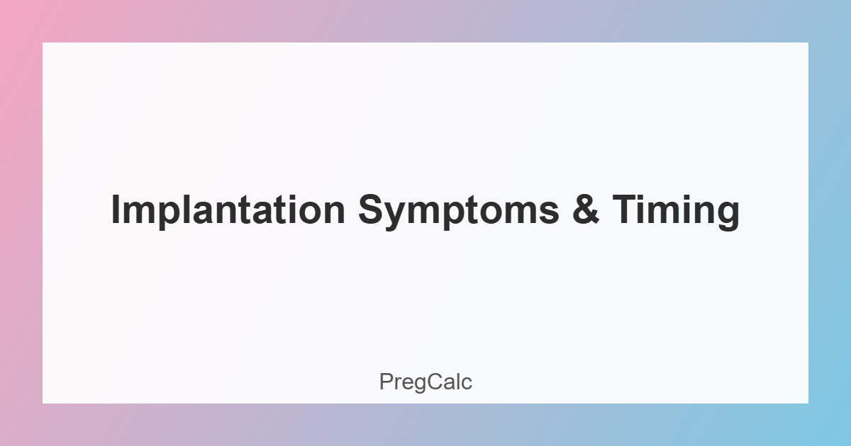 implantation symptoms and timing illustration